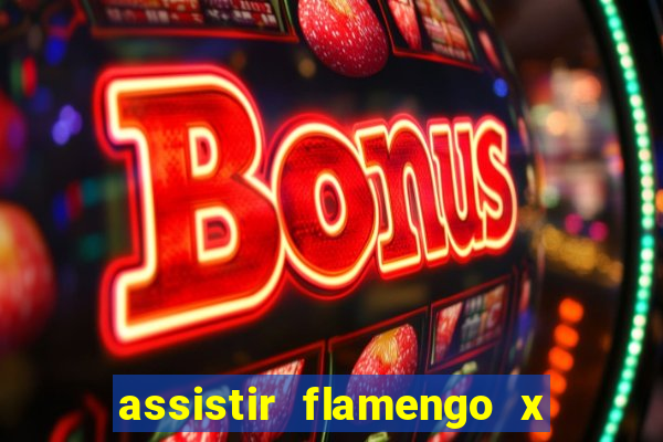 assistir flamengo x fortaleza futemax